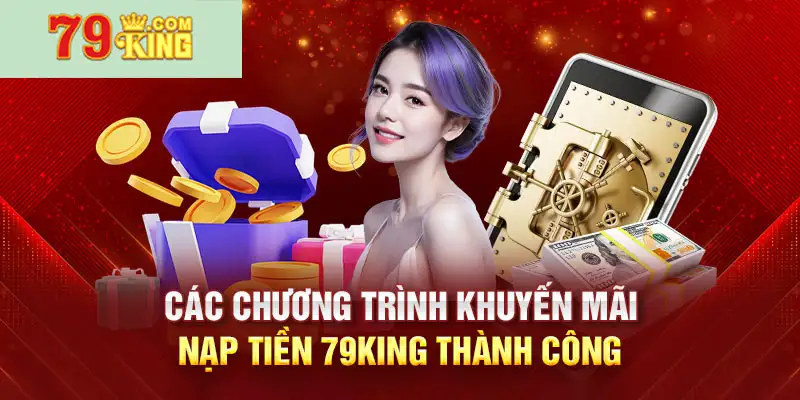 Chọn phương thức nạp tiền 79king mà bạn muốn thực hiện